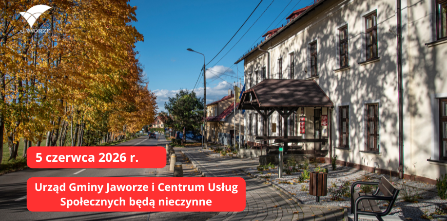 You are currently viewing 5 czerwca CUS Jaworze i Urząd Gminy Jaworze będą nieczynne